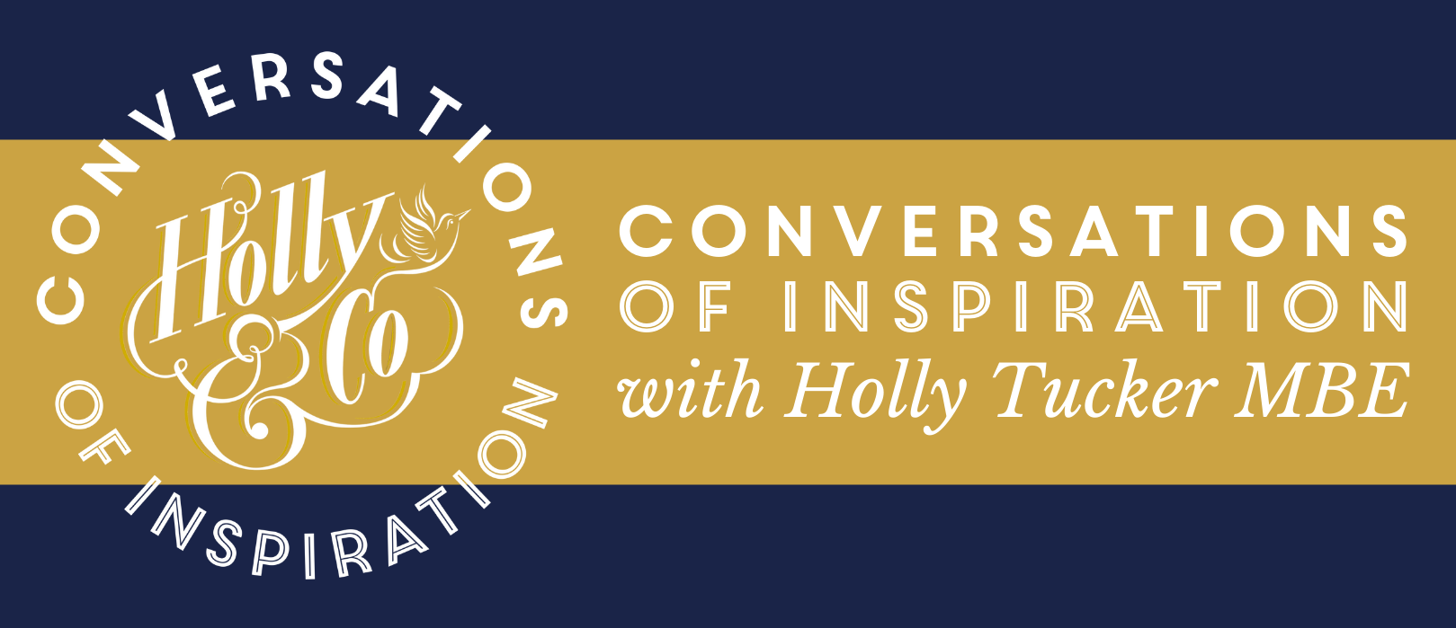 Conversations of Inspiration by Founding Director Katy Emck