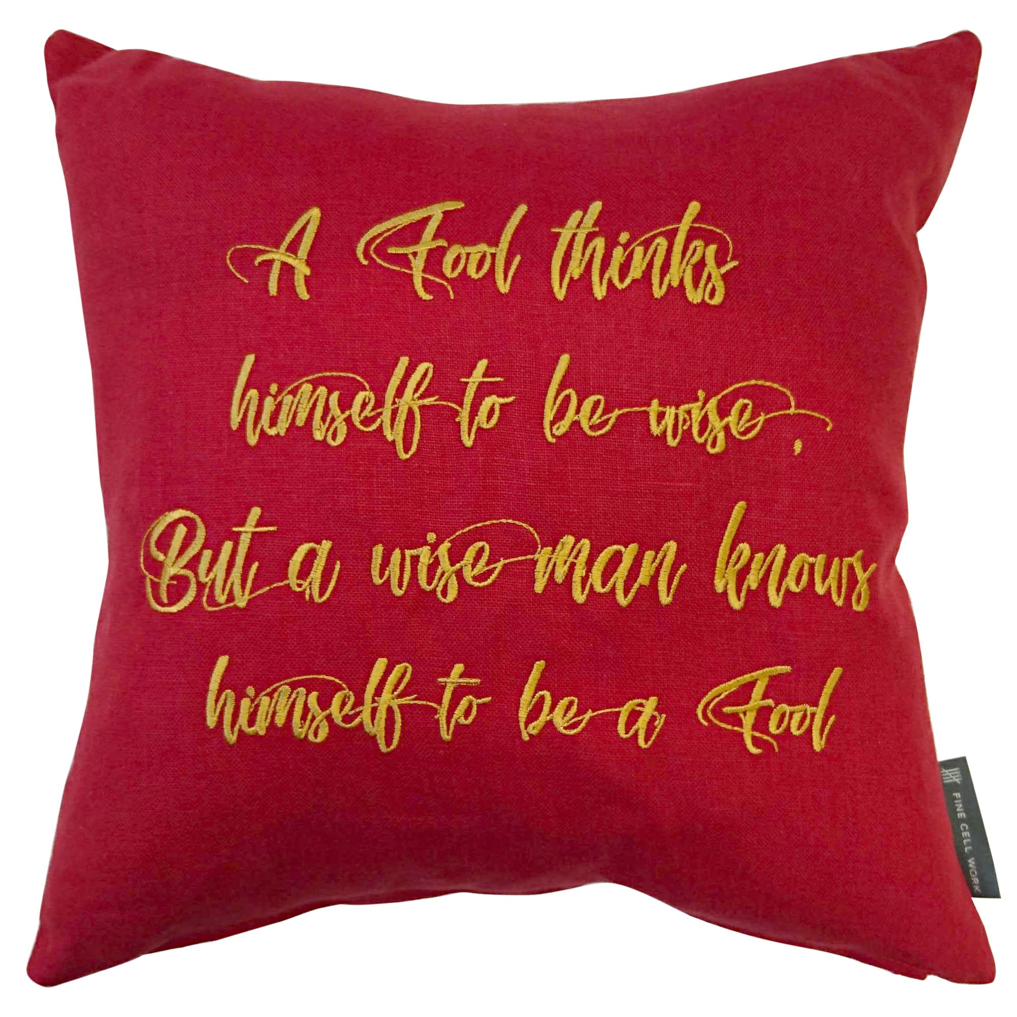 Dominic Cooper Shakespeare Quote 'A wise man knows himself to be a fool' Cushion